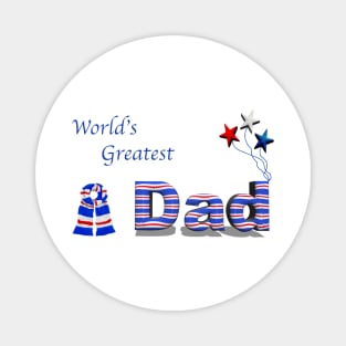 Greatest Rangers Dad Magnet